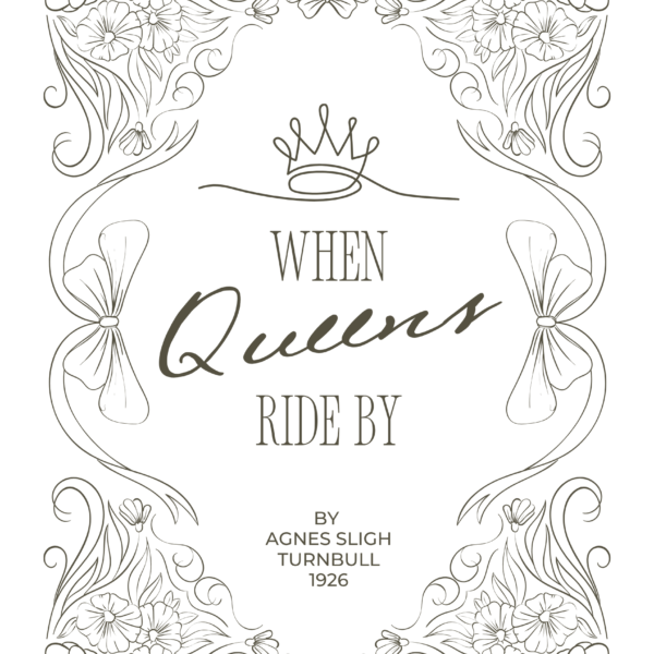 When Queens Ride By