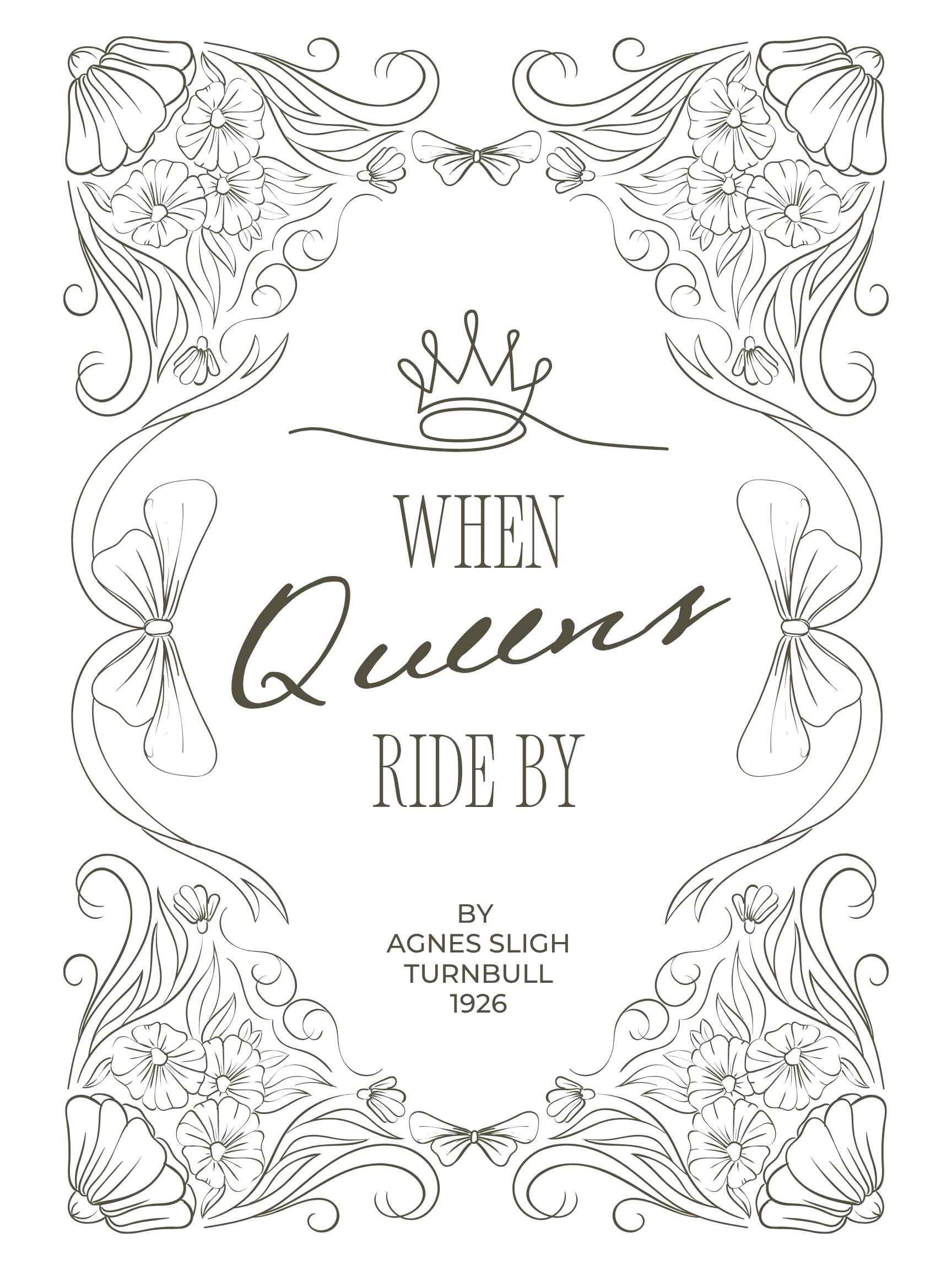 When Queens Ride By